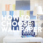 How to Choose Wallpaper