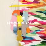 Summer Intentions