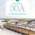 30A Florida Guide: Family Beach Vacation